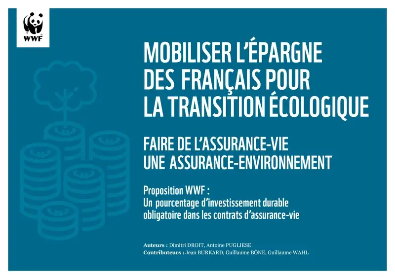 Couverture de la proposition : Mobiliser l'épargne des Français pour la transition écologique, faire de l'assurance-vie une assurance-environnement